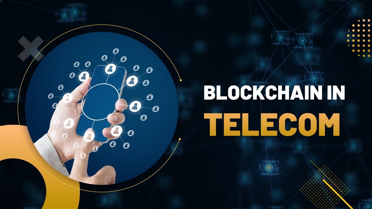 Blockchain in telecom