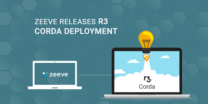 Zeeve Releases R3 Corda Deployments
