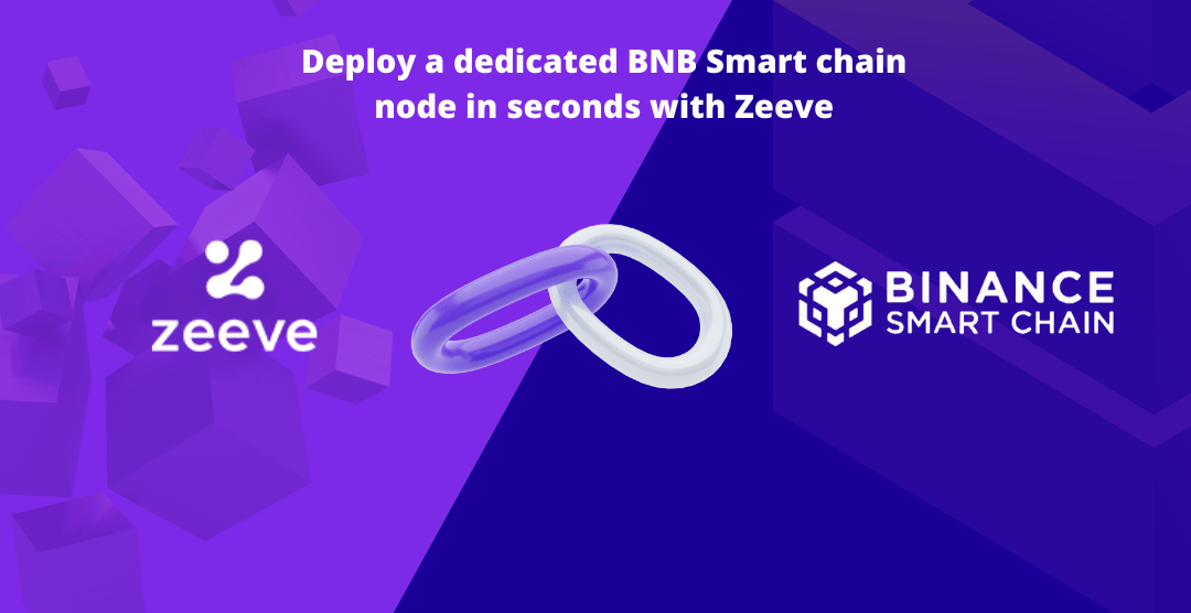 BNB Chain and Zeeve