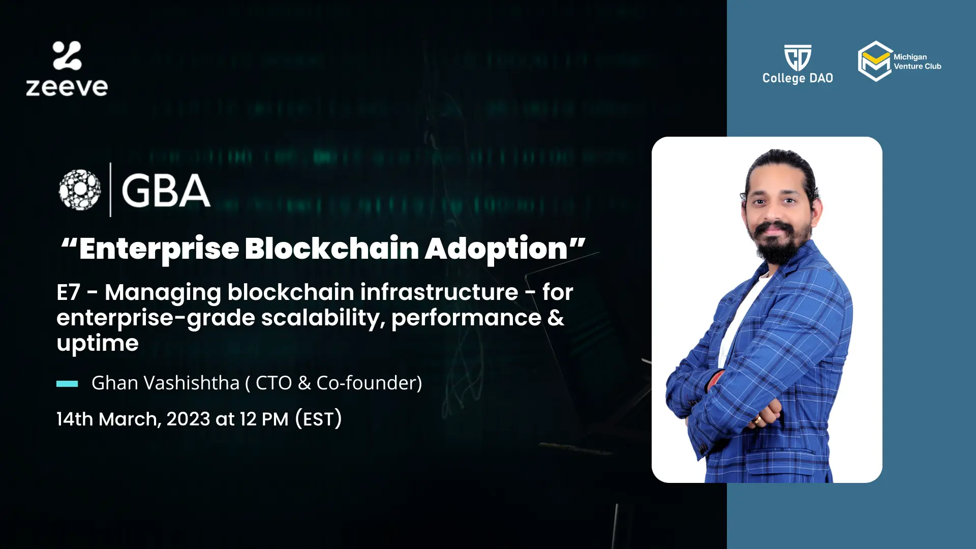 Webinar - GBA Episode 7 - Managing blockchain infrastructure - for enterprise-grade scalability, performance uptime