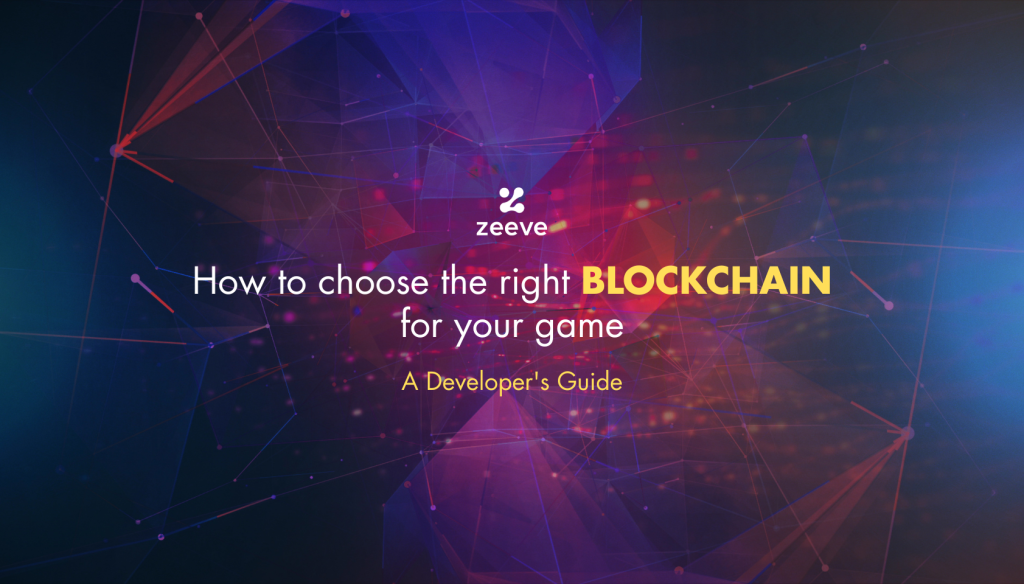 Developer guide to choose blockchain for game