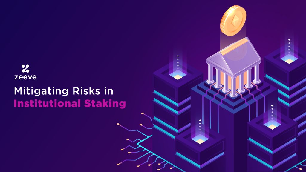 Mitigating Risks in Institutional Staking