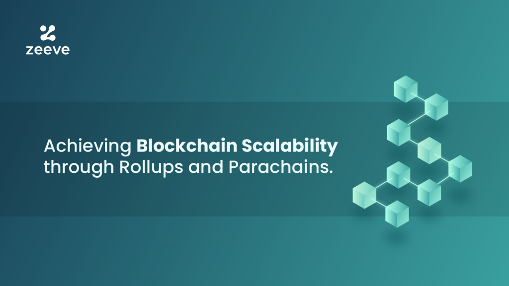 Rollups and Parachains The Key to dApps Scalability
