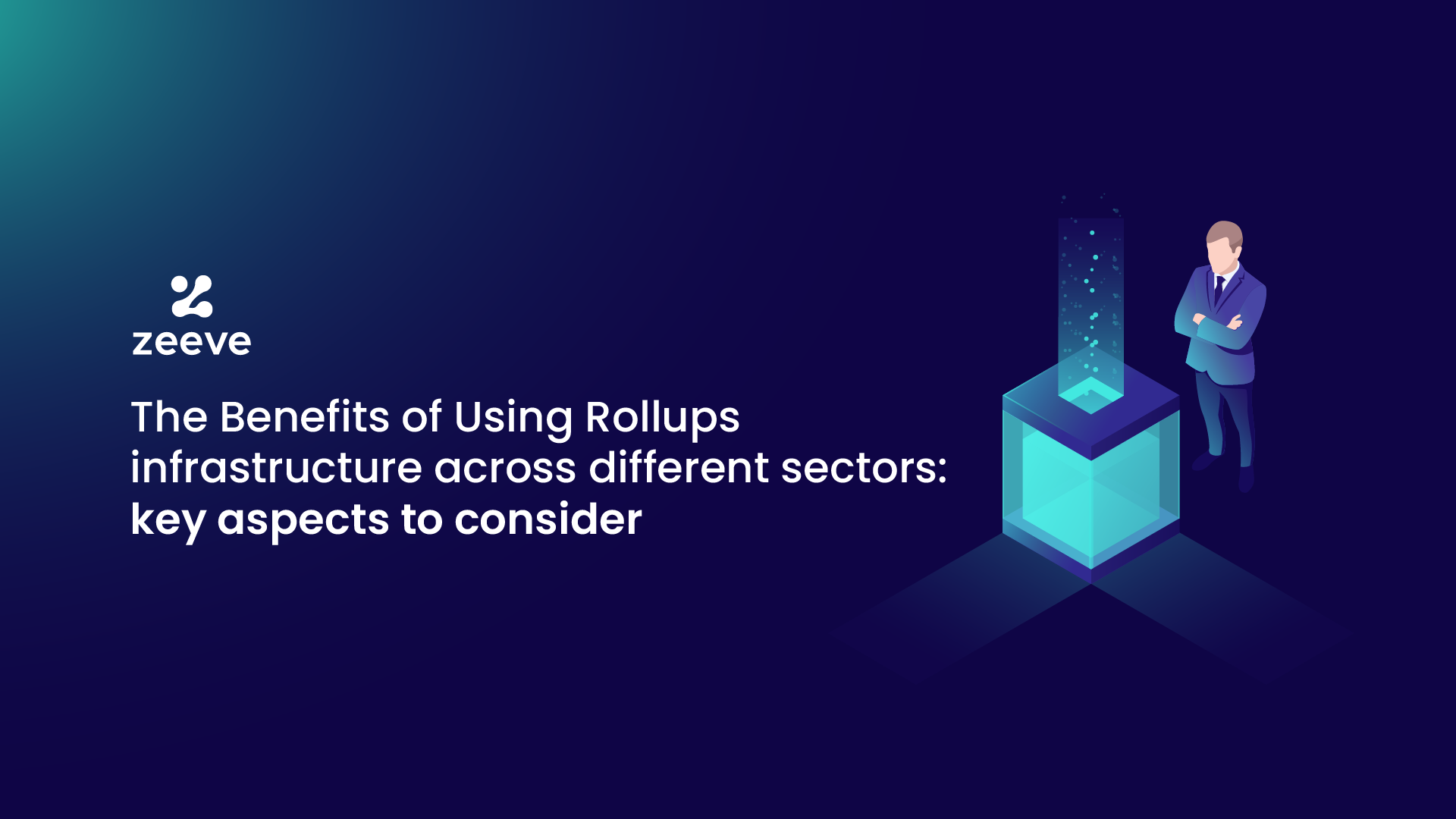 Rollups infrastructure Benefits