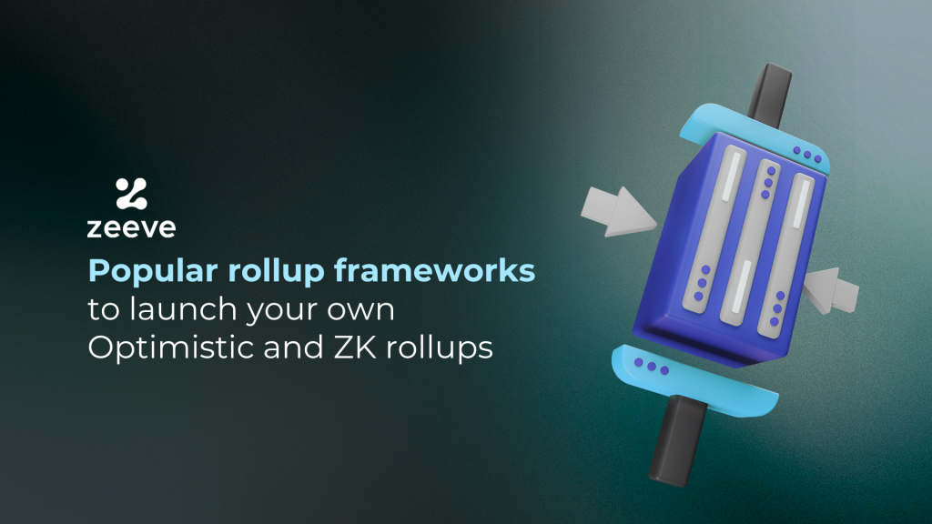 Rollup Frameworks for Optimistic and ZK Rollups