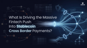 What Is Driving the Massive Fintech Push Into Stablecoin Cross Border Payments?